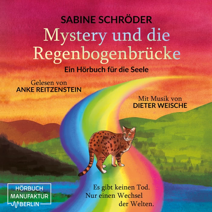 Mystery und die Regenbogenbrücke – Hörbuch-Cover